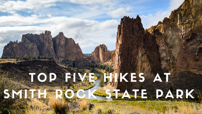 Top Five Hikes at Smith Rock State Park